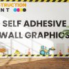 Self Adhesive Wall Graphics