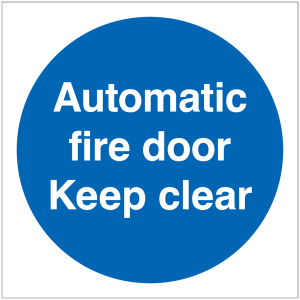 Automatic Fire Door Keep Clear Signs