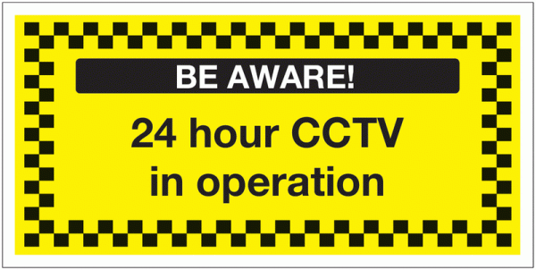 Banner Signs - 24 Hour CCTV in Operation
