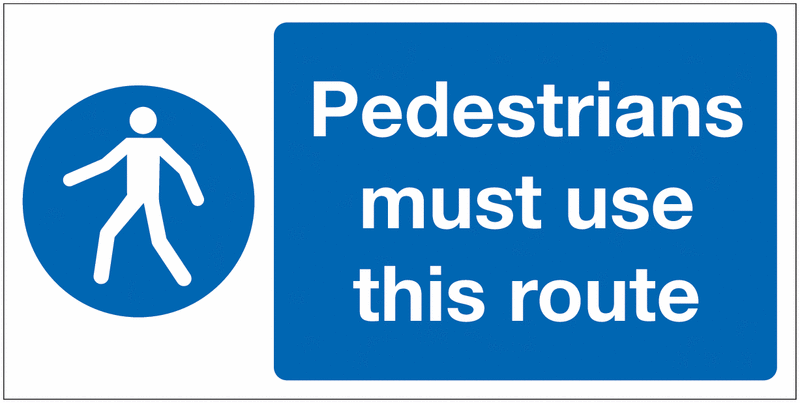 Banner Signs – Pedestrians Must Use This Route