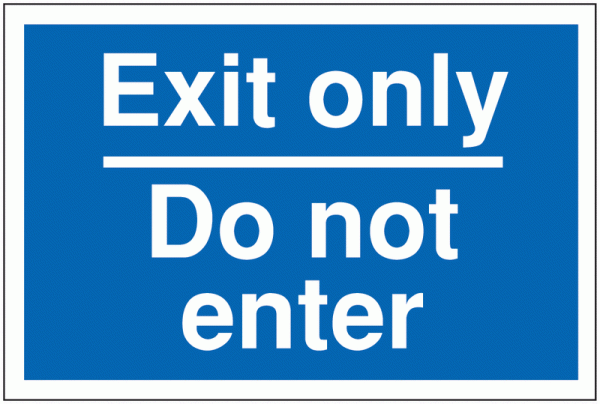 Car Park Navigation Signs - Exit Only / Do Not Enter