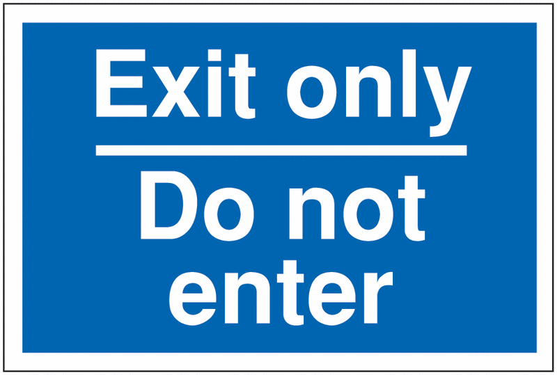 Car Park Navigation Signs – Exit Only / Do Not Enter