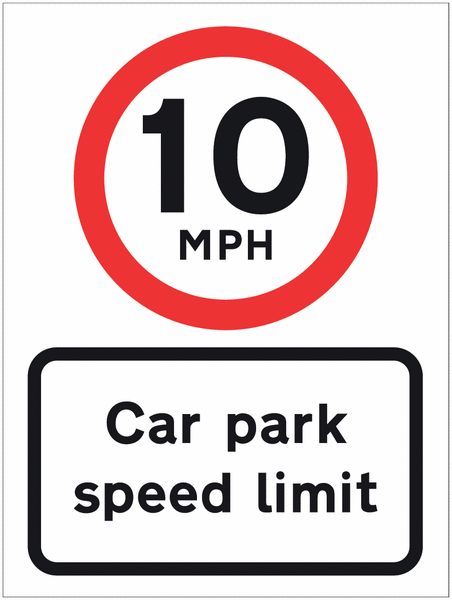 Car Park Speed Limit Signs – 10 MPH