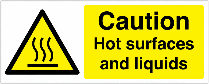 Caution - Hot Surfaces And Liquids Sign