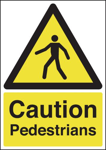 Caution Pedestrians Signs