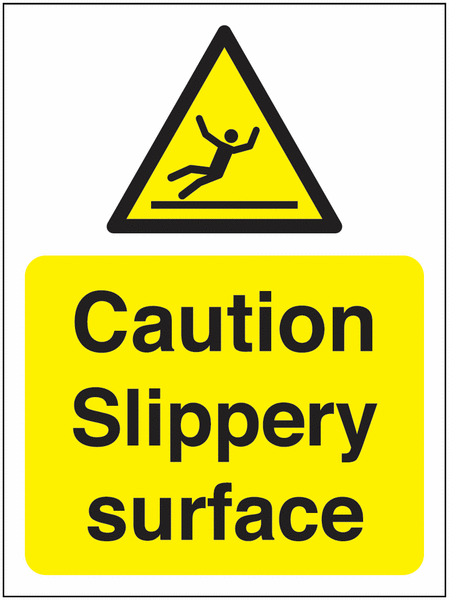 Caution Slippery Surface Sign