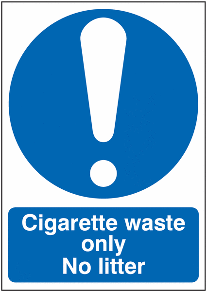 Cigarette Waste Only No Litter Sign