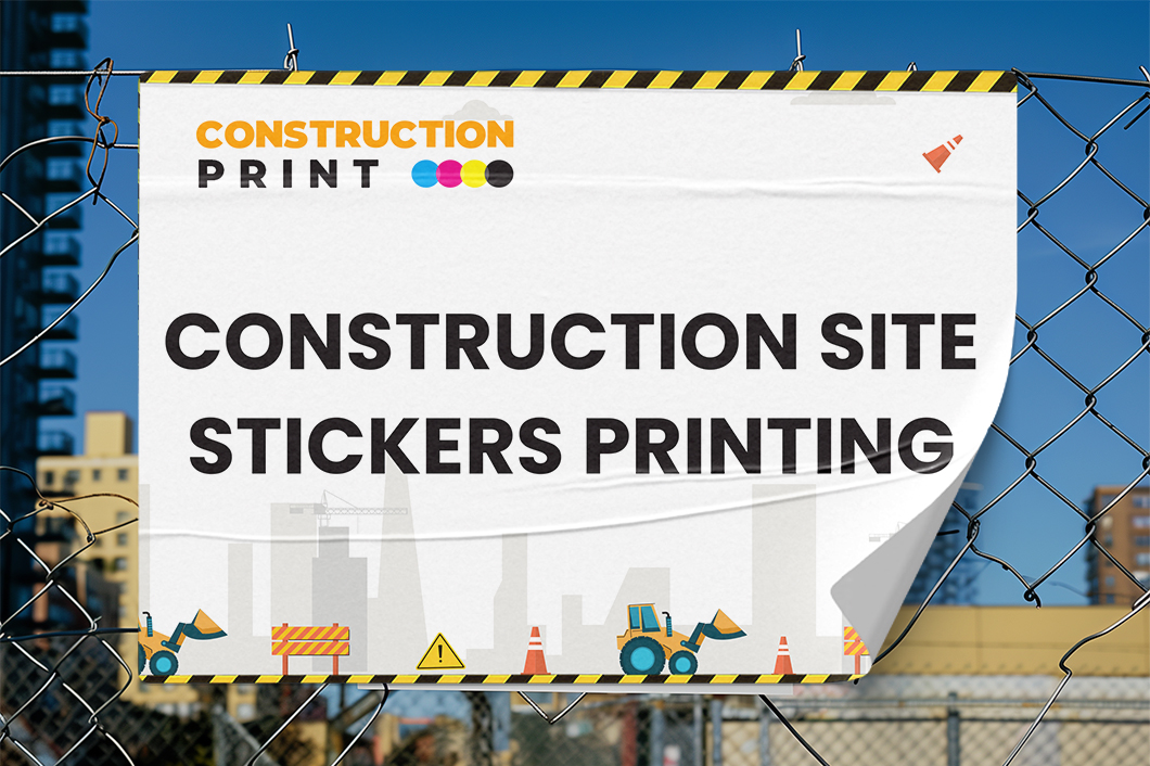 Construction Site Sticker Printing