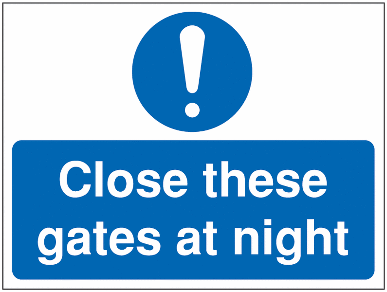 Construction Signs – Close These Gates at Night