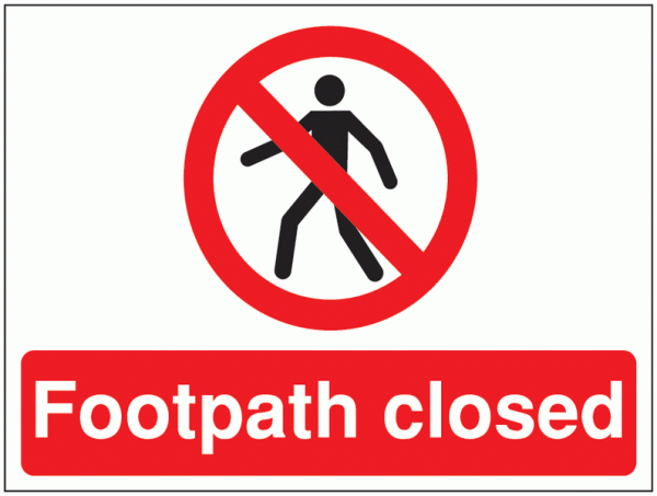 Construction Signs - Footpath Closed