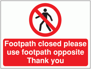 Construction Signs – Footpath Closed Please Use…