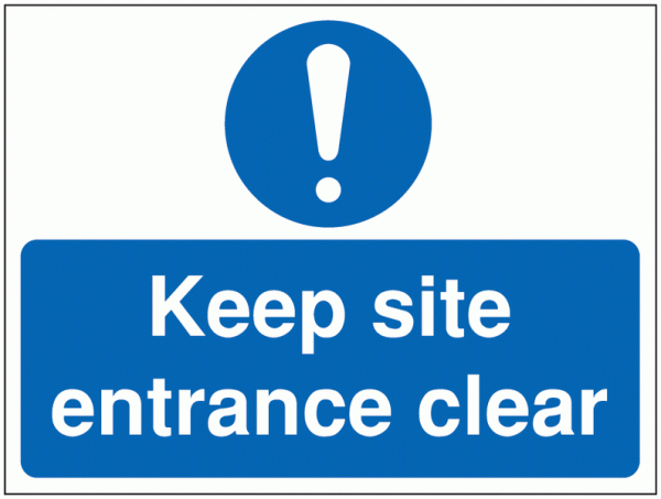 Construction Signs - Keep Site Entrance Clear