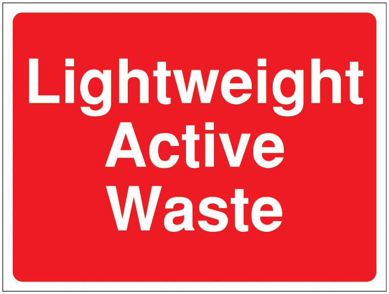 Construction Signs – Lightweight Active Waste
