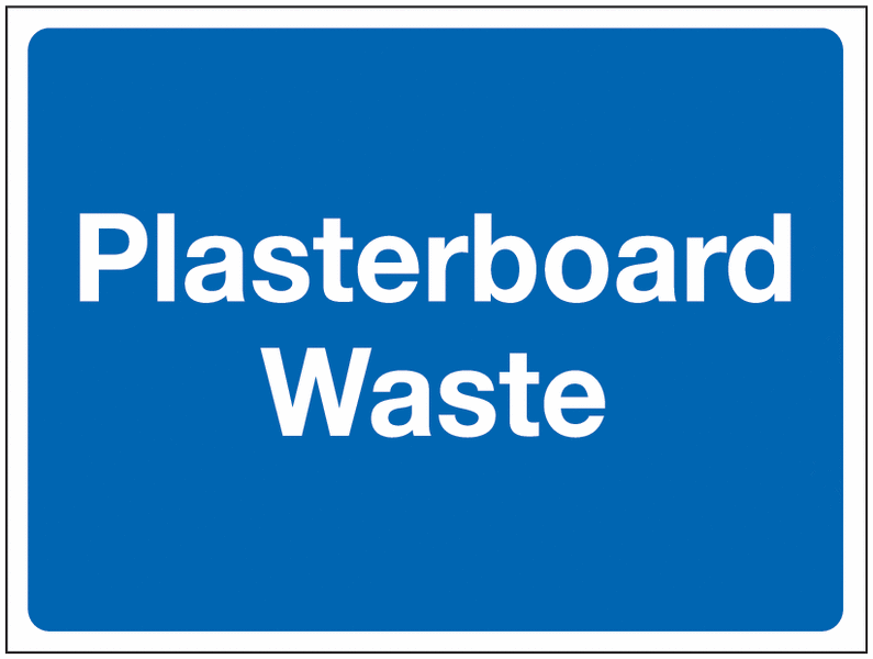 Construction Signs – Plasterboard Waste
