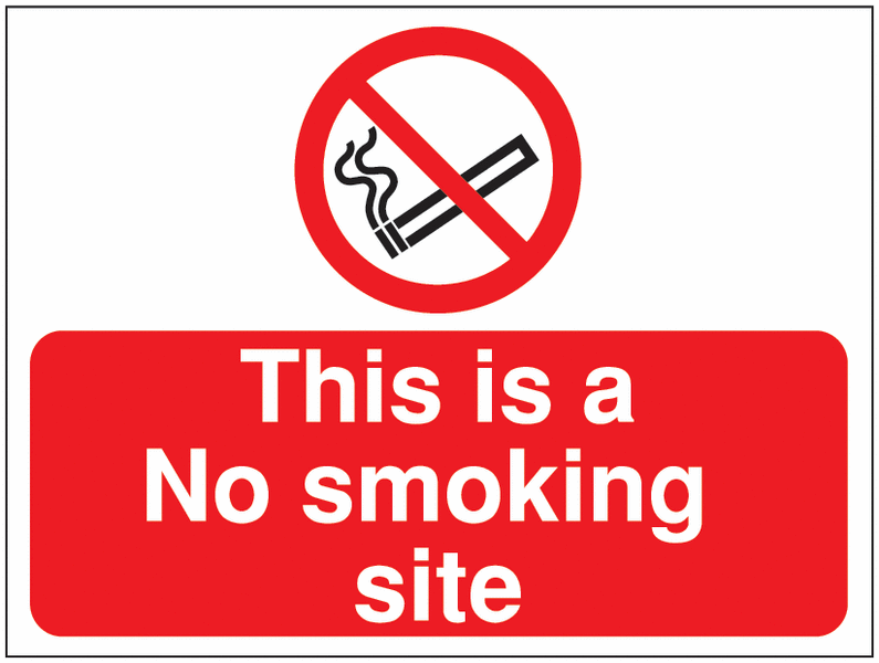 Construction Signs – This Is A No Smoking Site
