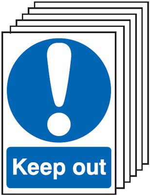 Keep Out Signs