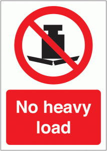 No Heavy Load Sign