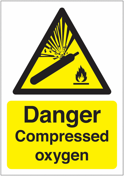 Danger Compressed Oxygen Signs