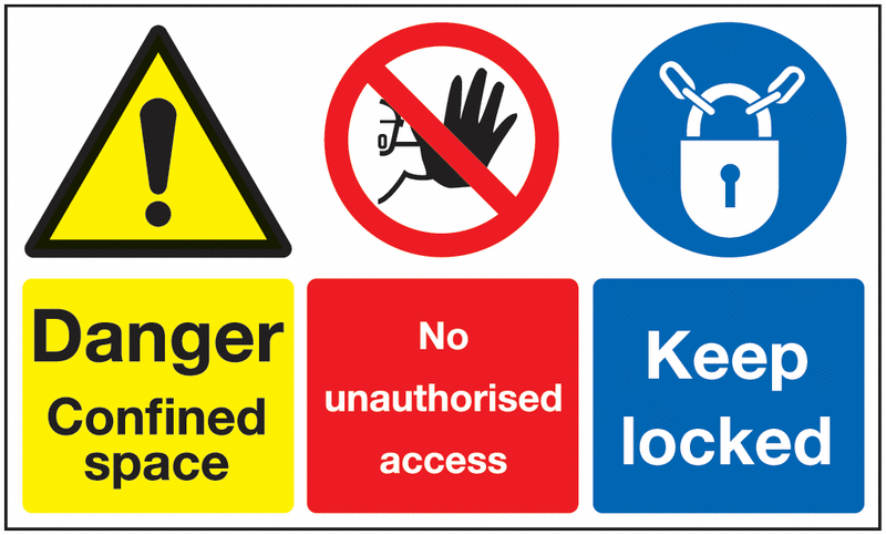 Danger Confined Space No Unauthorised Access Mutli-Message Signs