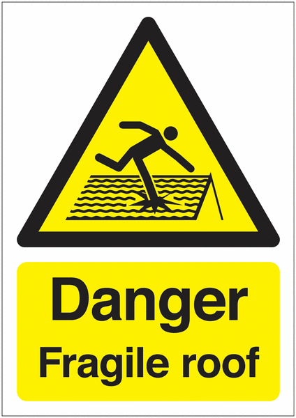 Danger Fragile Roof Sign