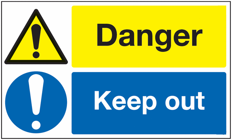 Danger Keep Out Signs