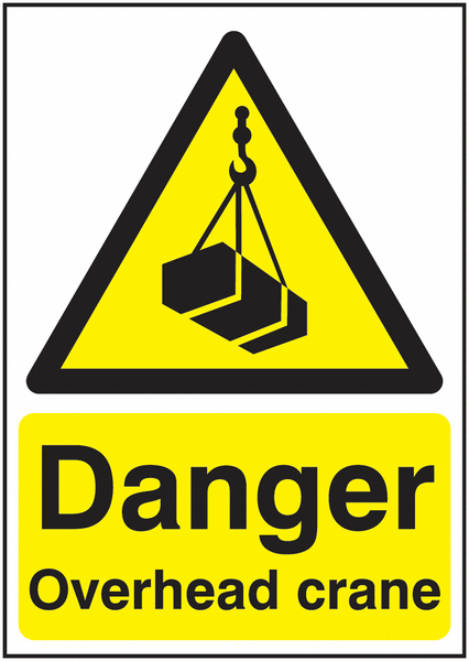 Danger Overhead Crane Sign
