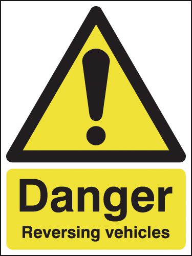 Danger Reversing Vehicles Signs
