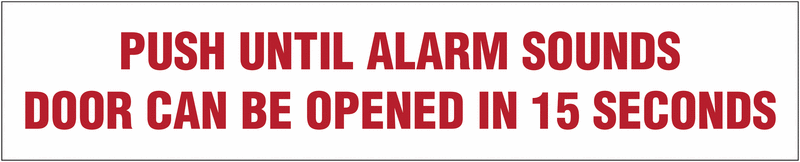 Delayed Egress Push Alarm Signs