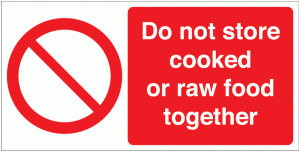 Do Not Store Cooked Or Raw Food Together Sign (With Symbol)