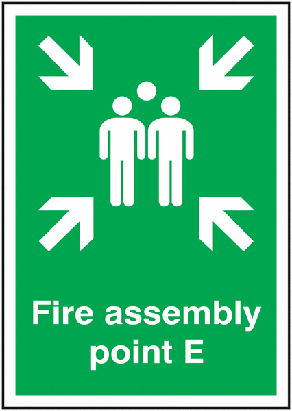Fire Assembly Point E Signs