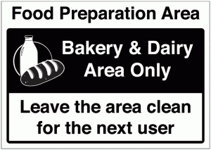 Food Preparation Area - Bakery & Dairy Area Only Sign
