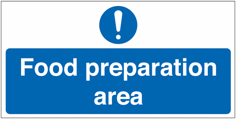 Food Preparation Area Sign