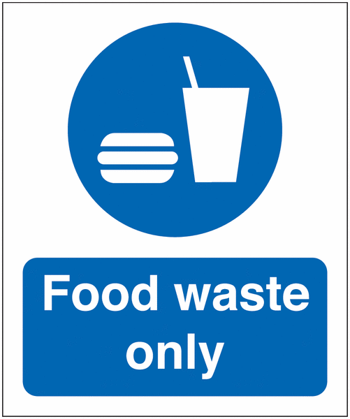 Food Waste Only Signs
