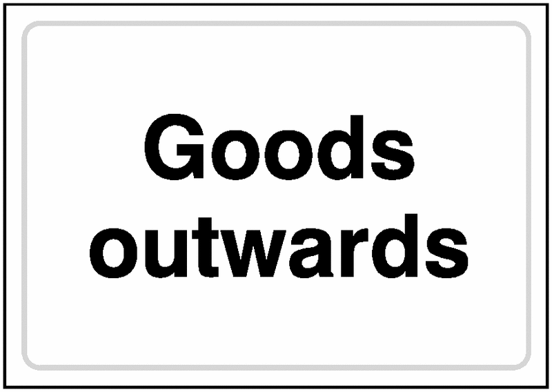 Goods Outwards Sign