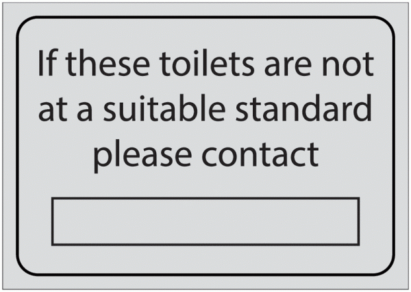 If These Toilets Are Not A Suitable Standard Signs
