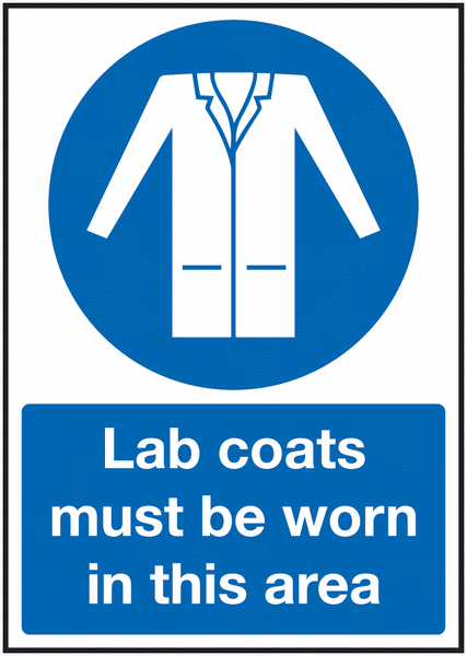 Lab Coats Must Be Worn In This Area Sign