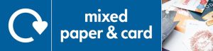 Mixed Paper & Card – WRAP Paper Waste Recycling Pictorial Signs