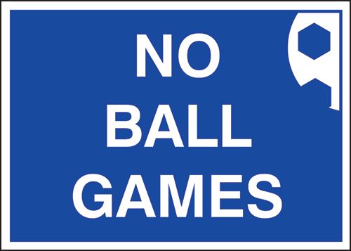 No Ball Games Text Traffic Rectangle Sign – UV Resistant
