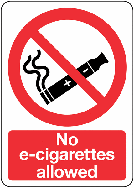 No E-Cigarettes Allowed Signs