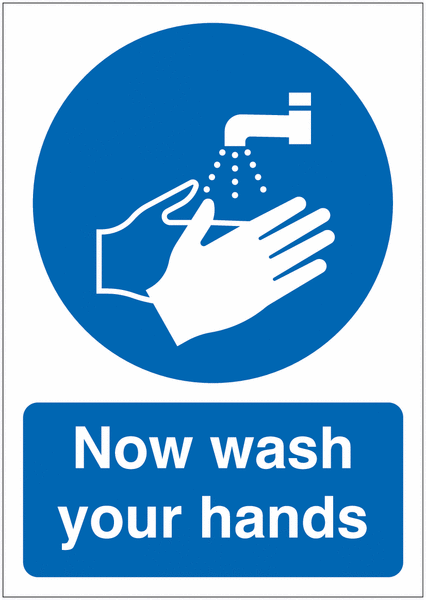 Now Wash Your Hands Sign