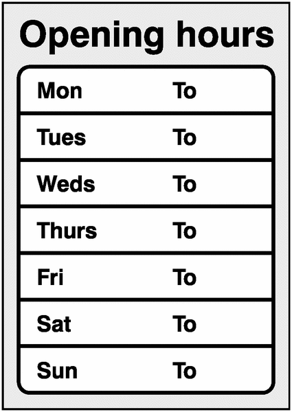 Opening Hours Portrait Recyclable Text Sign UV Resistant