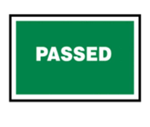 Passed – Quality Assurance Sign