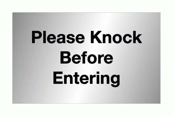 Please Knock Before Entering Aluminium Door Signs