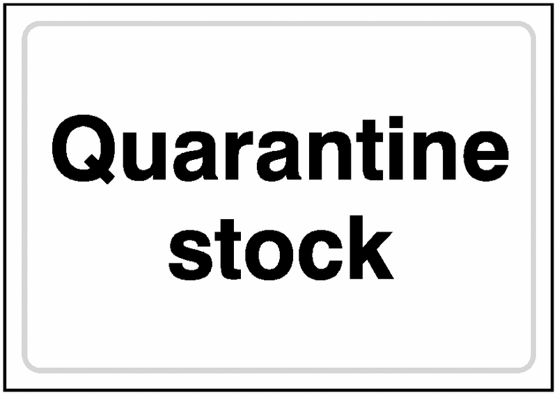 Quarantine Area Sign