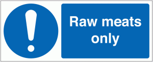 Raw Meat Only Sign (With Symbol)