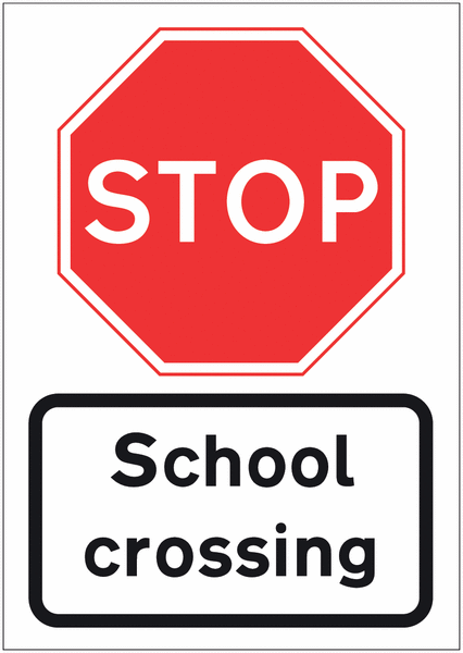 STOP – School Crossing Sign