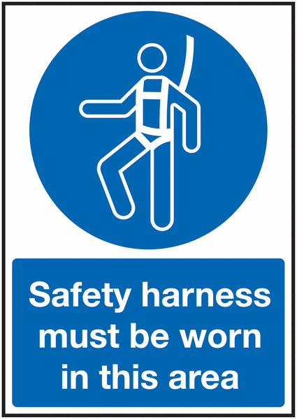 Safety Harness Must Be Worn In This Area Signs