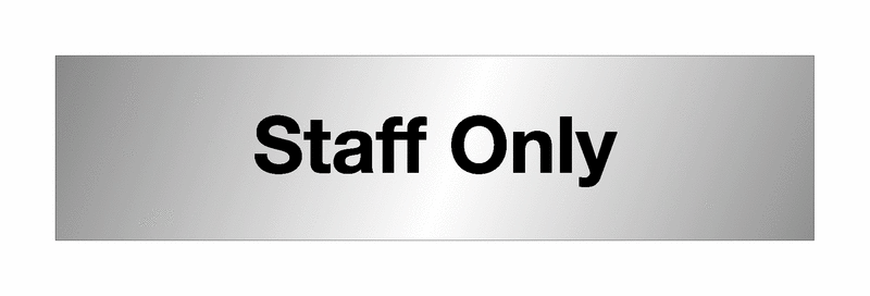 Staff Only Aluminium Door Signs