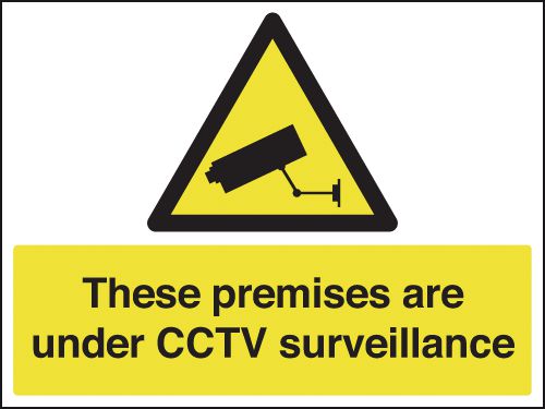 These Premises Are Under CCTV Surveillance Sign