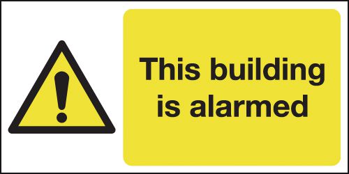 This Building is Alarmed Sign